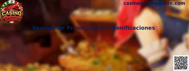 Guía de la Sección De Promociones Y Bonificaciones de Casino Aviator