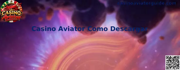 Guía visual para descargar e instalar Casino Aviator