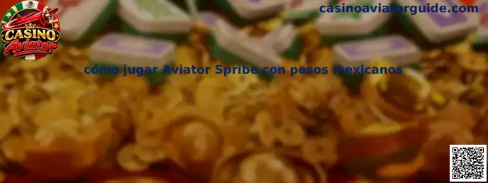 Imagen ilustrativa de la guía para jugar Aviator Spribe con pesos mexicanos