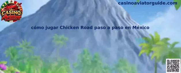 Imagen ilustrativa de cómo jugar Chicken Road paso a paso en México, con el recorrido del pollo y el concepto de multiplicadores