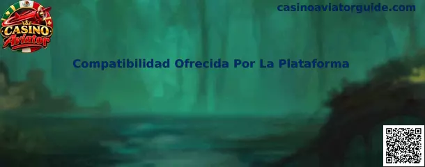 Compatibilidad de Casino Aviator en computadora, celular y tableta